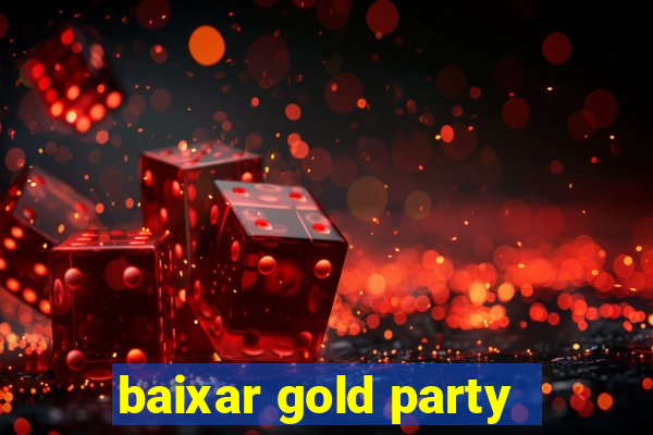 baixar gold party - slots